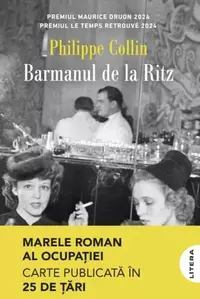 Barmanul de la Ritz - Paperback brosat - Philippe Collin