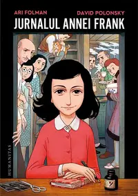 Jurnalul Annei Frank. Adaptare grafică - Paperback brosat - Ari Folman