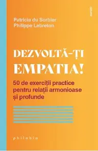 Dezvolta-ti empatia!