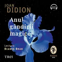 Anul gândirii magice - Audiobook