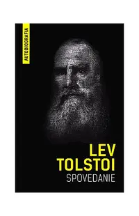 Spovedanie - Paperback brosat - Lev Tolstoi
