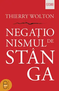 Negaționismul de stânga (ebook)