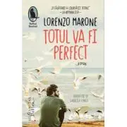 Totul va fi perfect