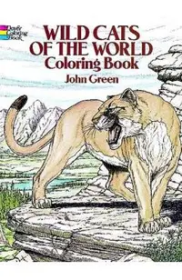 Wild Cats of the World Coloring Book