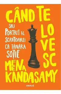 Cand te lovesc sau portret al scriitoarei ca tanara sotie