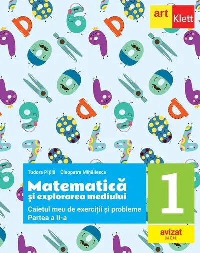 Matematică și explorarea mediului. Caietul meu de exerciții și probleme. Clasa I. Partea a II-a - Paperback brosat - Cleopatra Mihăilescu, Tudora Piţilă