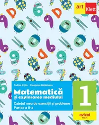 Matematică și explorarea mediului. Caietul meu de exerciții și probleme. Clasa I. Partea a II-a - Paperback brosat - Cleopatra Mihăilescu, Tudora Piţilă