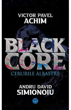 Blackcore. Cerurile albastre