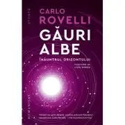 Gauri albe. Inauntrul orizontului