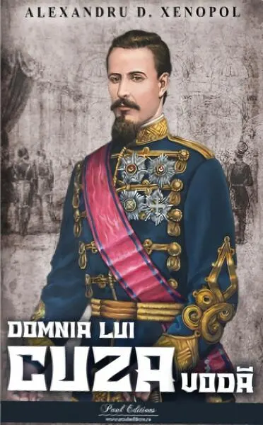 Domnia lui Cuza Voda - Paperback brosat