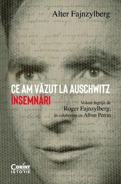 Ce am văzut la Auschwitz - Paperback brosat - Alter Fajnzylberg