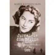 Jurnalele din Berlin, 1940-1945. Insemnarile unei printese ruse