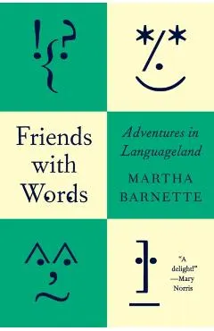 Friends with Words: Adventures in Languageland
