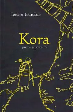 Kora. Poezii si povestiri