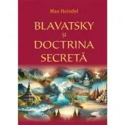 Blavatsky si Doctrina Secreta