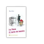 La Plaza. O carte de bucate