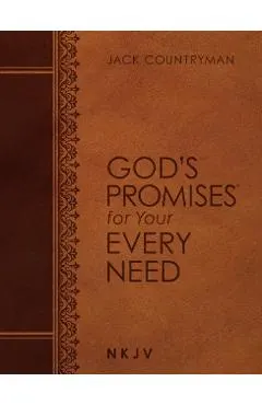 God's Promises for Your Every Need NKJV (Large Text Leathersoft)