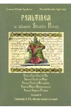 Psaltirea in Talcuirile Sfintilor Parinti Vol. II