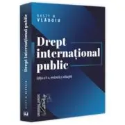 Drept international public, editia a 2-a, revazuta si adaugita