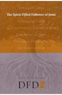The Spirit-Filled Follower of Jesus