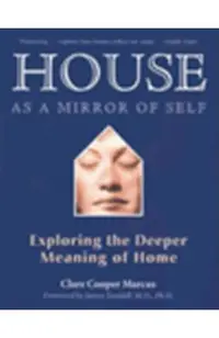 House as a Mirror of Self: Exploring the Deeper Meaning of Home