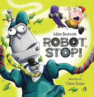 Robot, stop! - Hardcover - Adam Bestwick