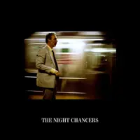 The Night Chancers - Vinyl