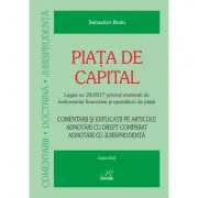 Piata de capital. Legea nr. 24-2017 privind emitentii de instrumente financiare si operatiuni de piata. Editia 2025