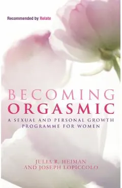 Becoming Orgasmic