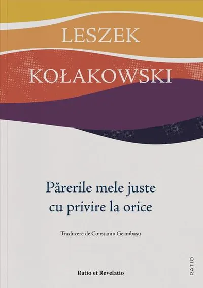 Părerile mele juste cu privire la orice - Paperback brosat