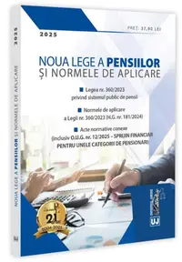 Noua Lege a pensiilor și Normele de aplicare: 2025 - Paperback brosat