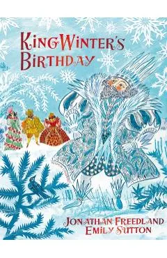 King Winter's Birthday