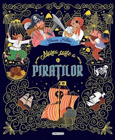 Marea carte a piraților - Hardcover - Blanca Millán