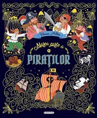 Marea carte a piraților - Hardcover - Blanca Millán
