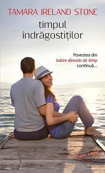 Timpul îndrăgostiţilor - Paperback brosat - Tamara Ireland Stone