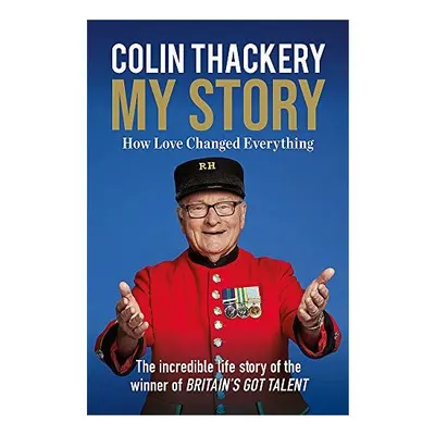 Colin Thackery: My Story