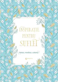 Inspirație pentru suflet - Paperback brosat