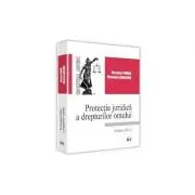 Protectia juridica a drepturilor omului. Editia a 3-a