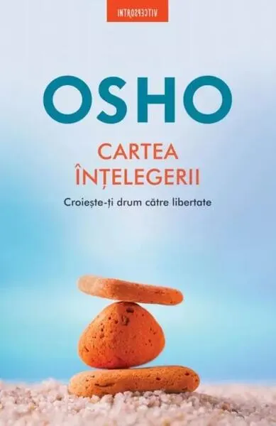 Osho. Cartea înțelegerii - Paperback brosat - Osho