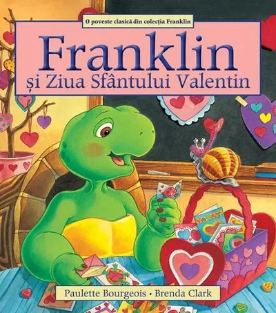 Franklin și Ziua sfântului Valentin - Paperback brosat - Paulette Bourgeois