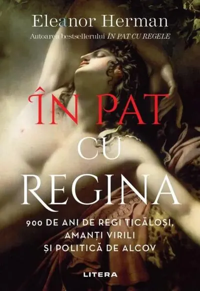 În pat cu regina - Paperback brosat - Eleanor Herman