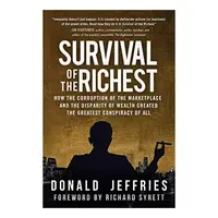 Survival of the Richest