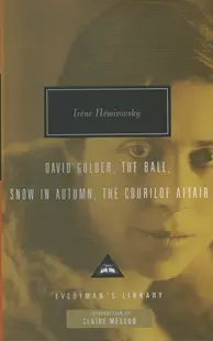 David Golder, The Ball, Snow in Autumn, The Courilof Affair