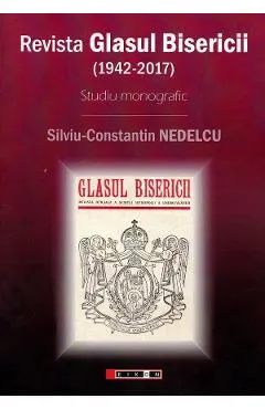 Revista Glasul Bisericii (1942-2017). Studiu monografic