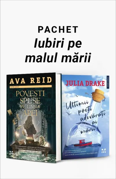 Pachet Iubiri pe malul mării. Povești spuse pe limba apei/Ultimii poeți adevărați ai mării