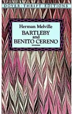 Bartleby and Benito Cereno