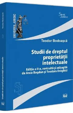 Studii de dreptul proprietatii intelectuale Ed.2
