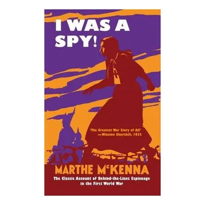 I Was a Spy!