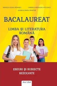 Bacalaureat - Limba și literatura română - Paperback brosat