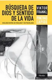 Busqueda de Dios Y Sentido de la Vida